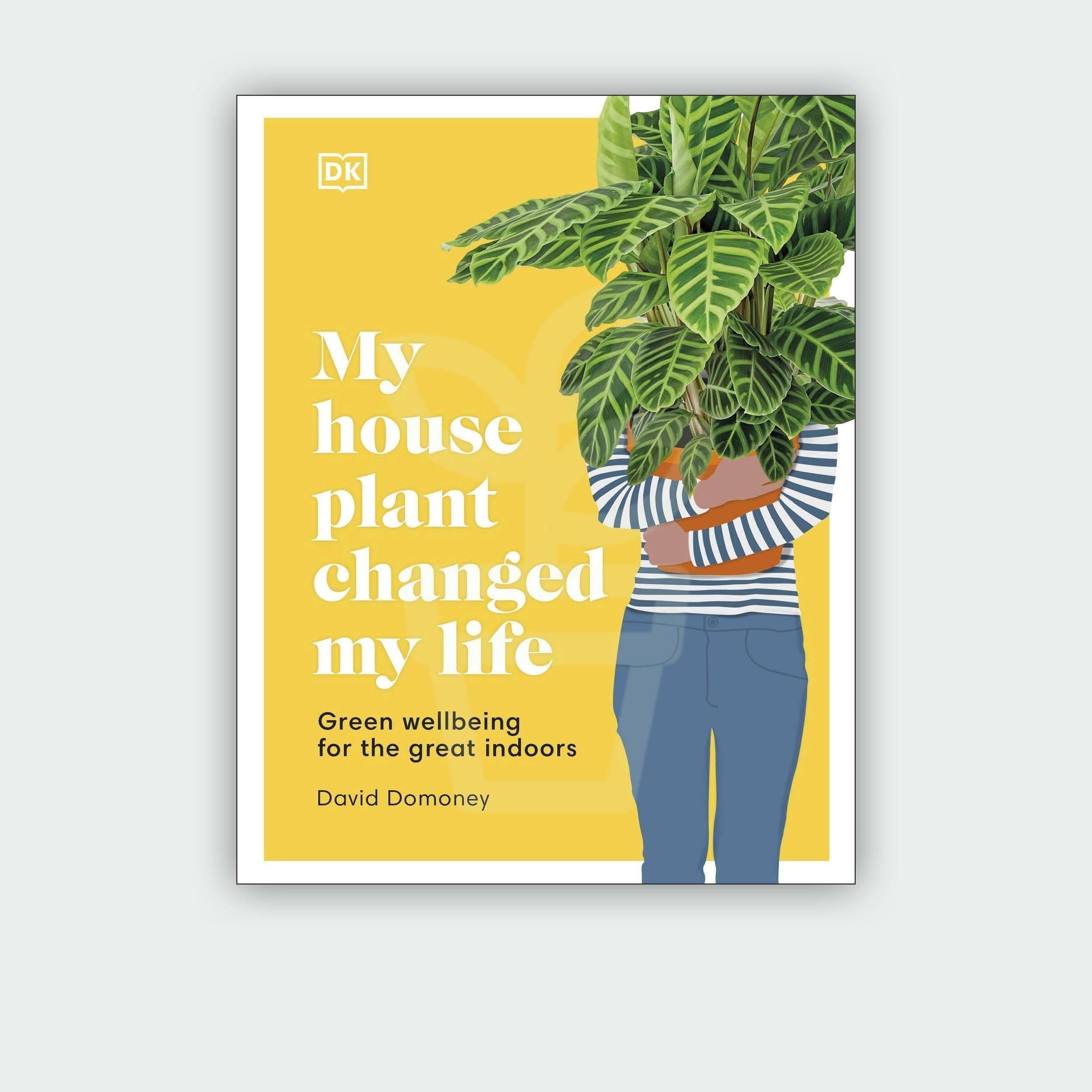 My House Plant Changed my Life Hardback Book - Plantila